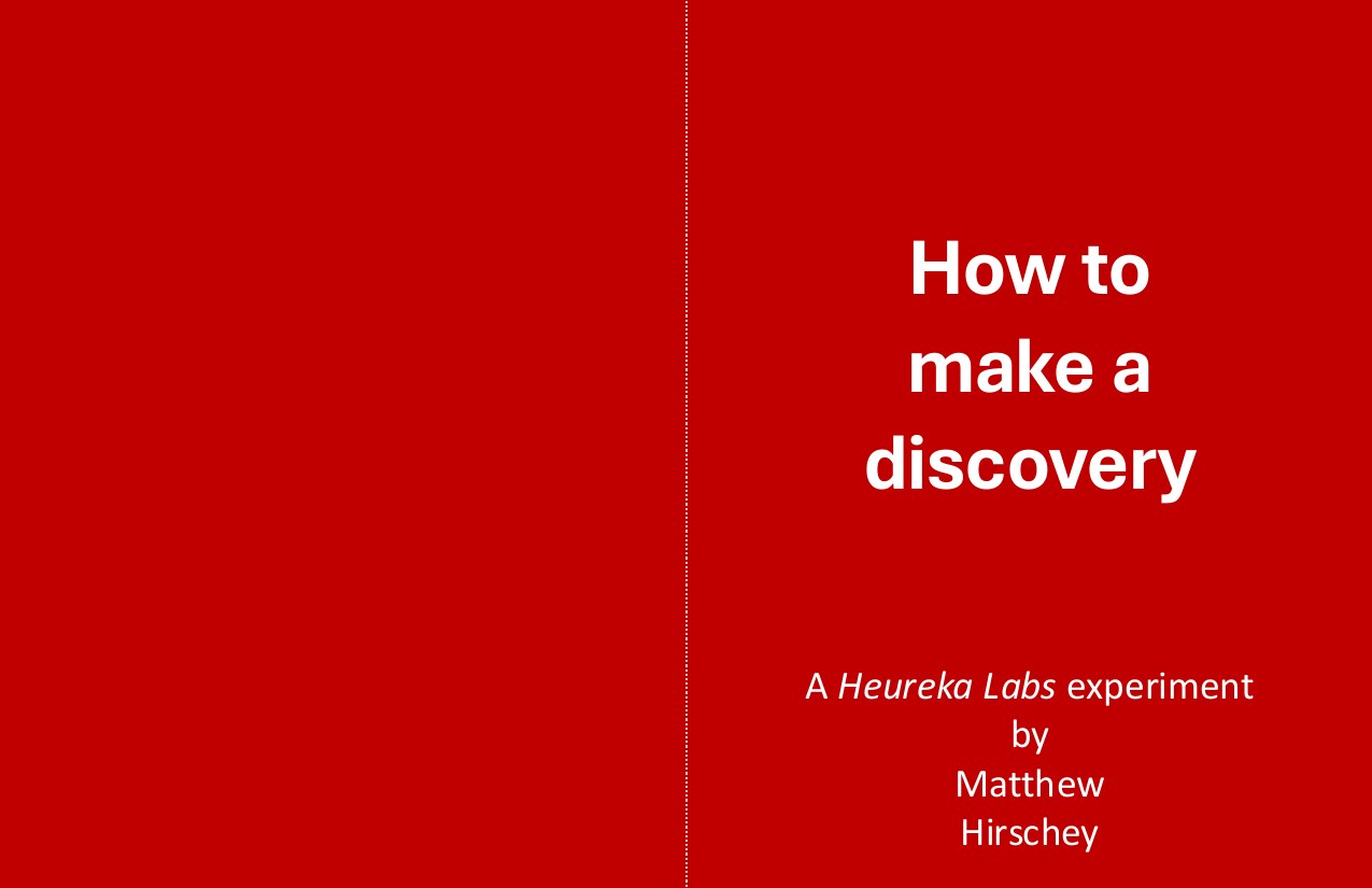 Cover of Heureka's Little Red Handbook reading 'How to make a discovery — A Heureka Labs experiment by Matthew Hirschey'